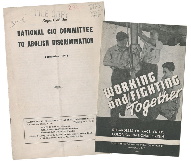 Item #11125 Working and Fighting Together Regardless of Race, Creed, Color or National Origin [with] Report of the National CIO Commitee to Abolish Discrimination