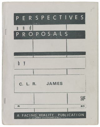 Item #11199 Perspectives and Proposals. C. L. R. James