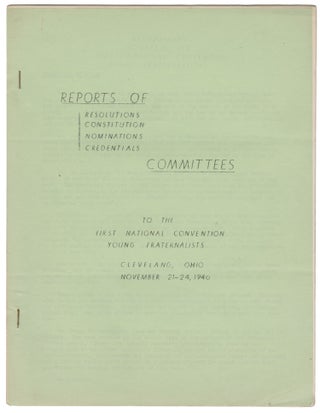 Item #11276 Reports of Resolutions, Constitution, Nominations, Credentials Committees to the...