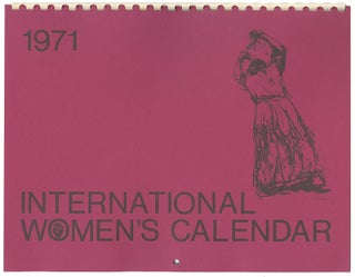 Item #11394 International Women's Calendar - 1971. compiled, written by, Beth, Karen