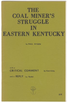 Item #11578 The Coal Miner's Struggle in Eastern Kentucky, with a critical comment by Rich Kirby...