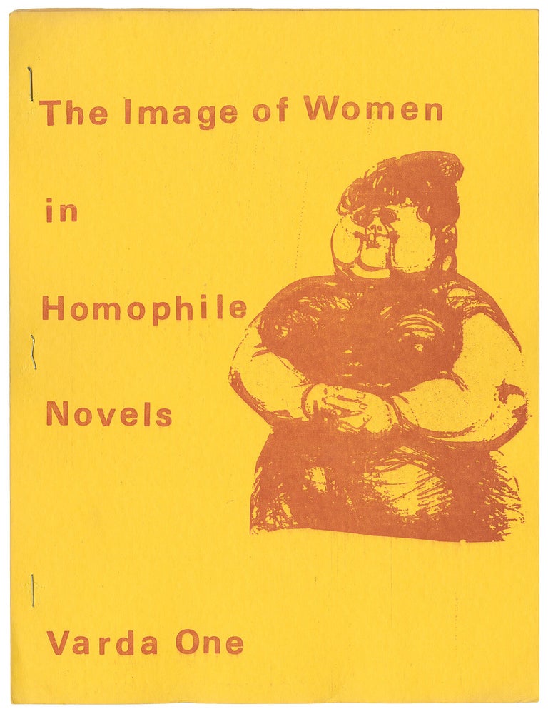 Item #11604 The Image of Women in Homophile Novels. Varda One.
