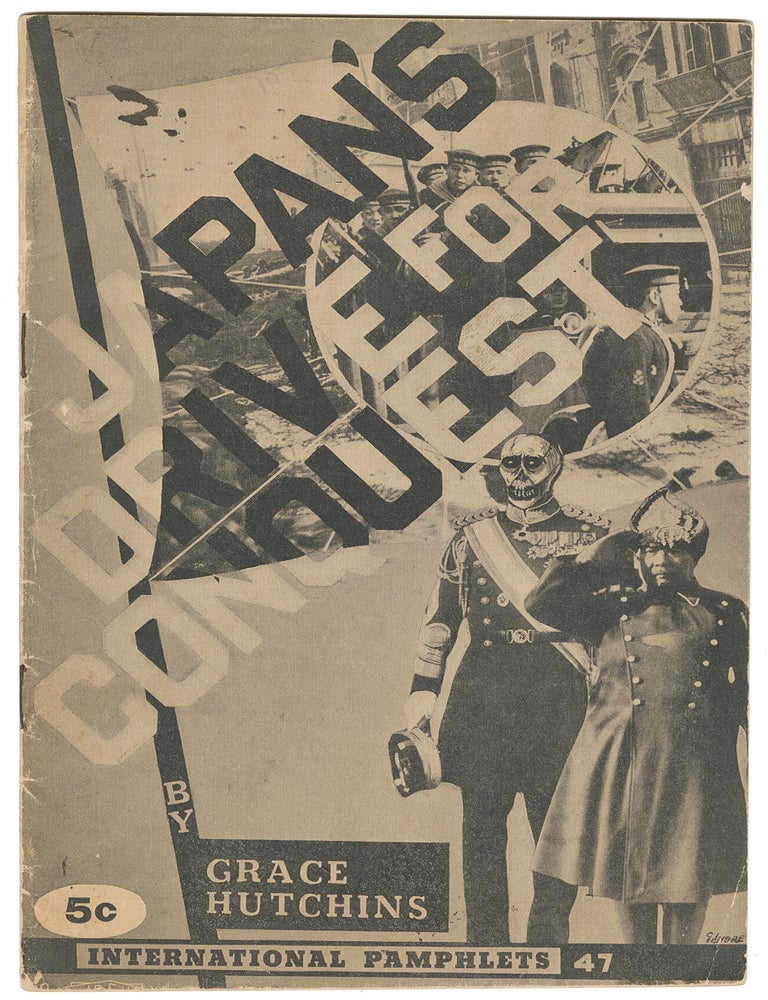 Item #11644 Japan's Drive for Conquest. Grace Hutchins.