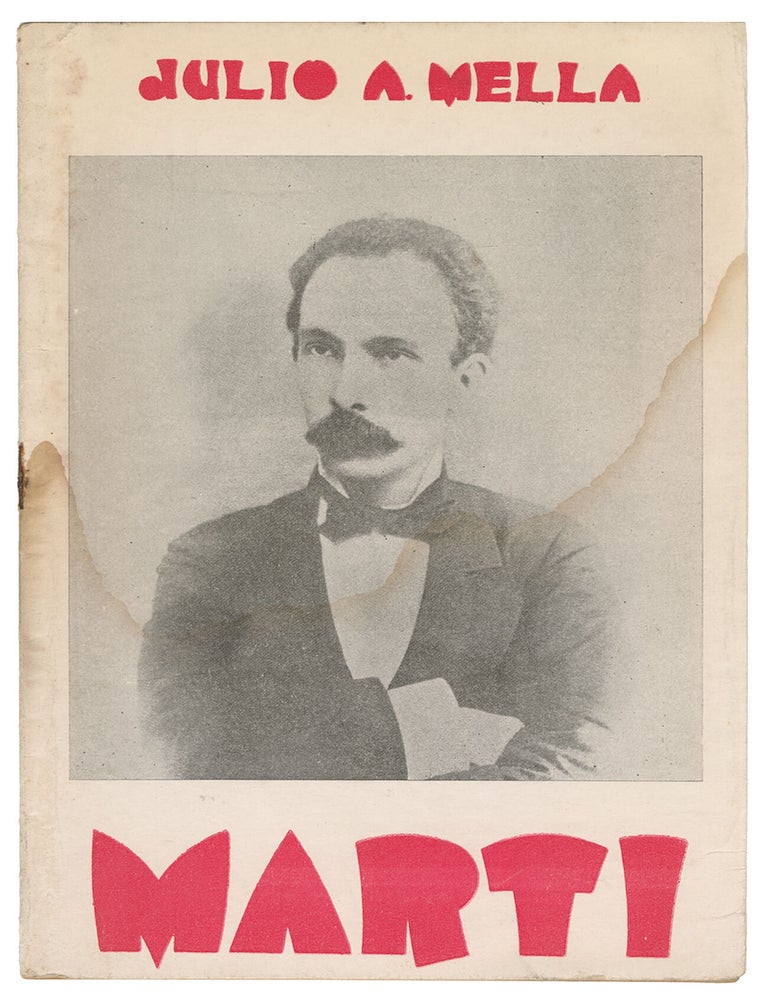 Item #11709 Glosando los Pensamientos de Jose Marti. Julio Antonio Mella, Juan Marinello, prologue by.