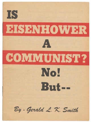 Is Eisenhower a Communist? No! But