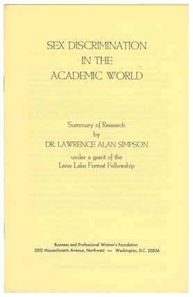 Item #11803 Sex Discrimination in the Academic World. Dr. Lawrence Alan Simpson