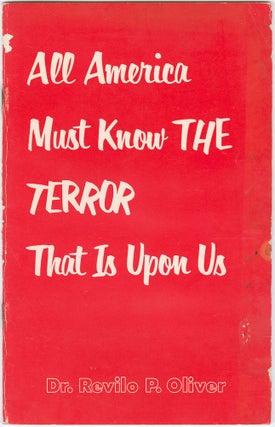 Item #11818 All America Must Know the Terror That Is Upon Us. Dr. Revilo P. Oliver