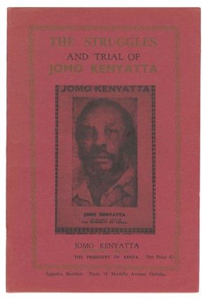 Item #11898 The Struggles and Trial of Jomo Kenyatta. Thomas Iguh