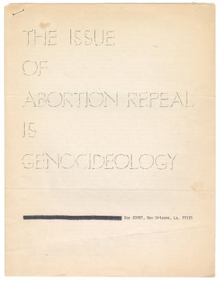 Item #11950 The Issue of Abortion is Genocideology [cover title]. Nancy Robbins, Red Women's...