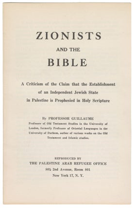Item #12006 Zionists and the Bible: A Criticism of the Claim that the Establishment of an...
