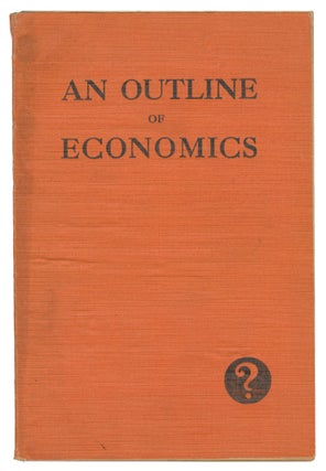 Item #12027 An Outline of Economics (Plebs Textbooks Number Three