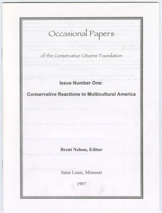 Item #12049 Issue Number One: Conservative Reactions to Multicultural America (Occasional Papers...