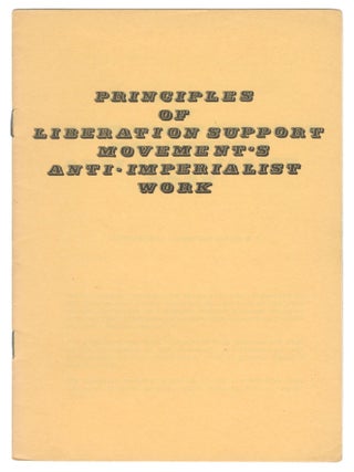 Item #12059 Principles of Liberation Support Movement's Anti-Imperialist Work (International...