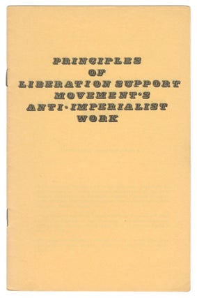 Item #12059 Principles of Liberation Support Movement's Anti-Imperialist Work (International...