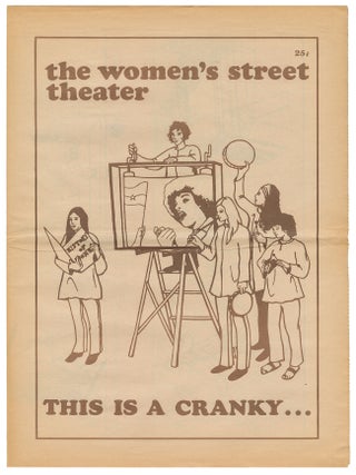 Item #12152 The Women's Street Theater: This Is a Cranky...or rather, it CAN be a cranky....