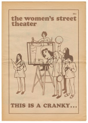 Item #12152 The Women's Street Theater: This Is a Cranky...or rather, it CAN be a cranky....