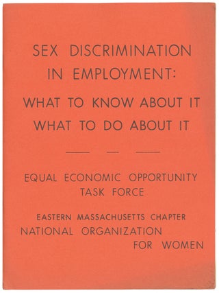 Item #12154 Sex Discrimination in Employment: What to Know About It What to Do About It. Equal...