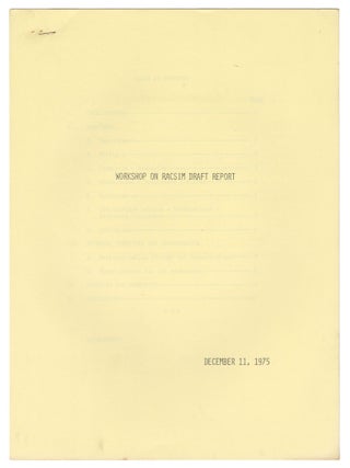Workshop on Racsim [Racism] Draft Report