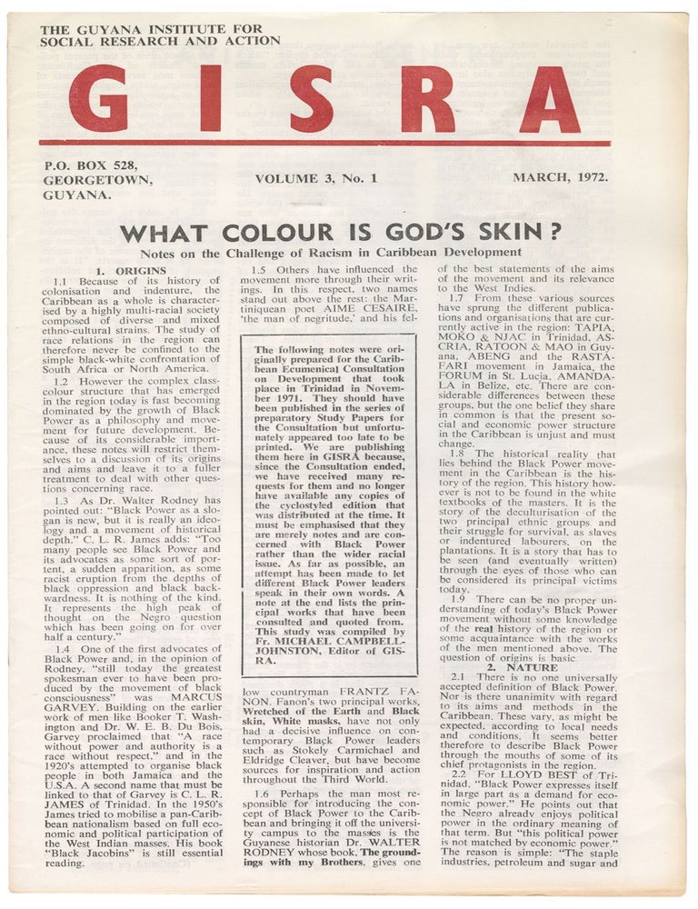 Item #12198 "What Colour Is God's Skin: Notes on the Challenge of Racism in Carribean Development" [in] GISRA, Vol. 3, No. 1, March, 1972. Michael Campbell-Johnston.