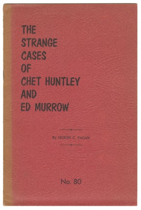 Item #12345 The Strange Cases of Chet Huntley and Ed Murrow (No. 80, January-February, 1961...