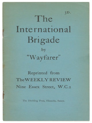 Item #12511 The International Brigade. "Wayfarer"