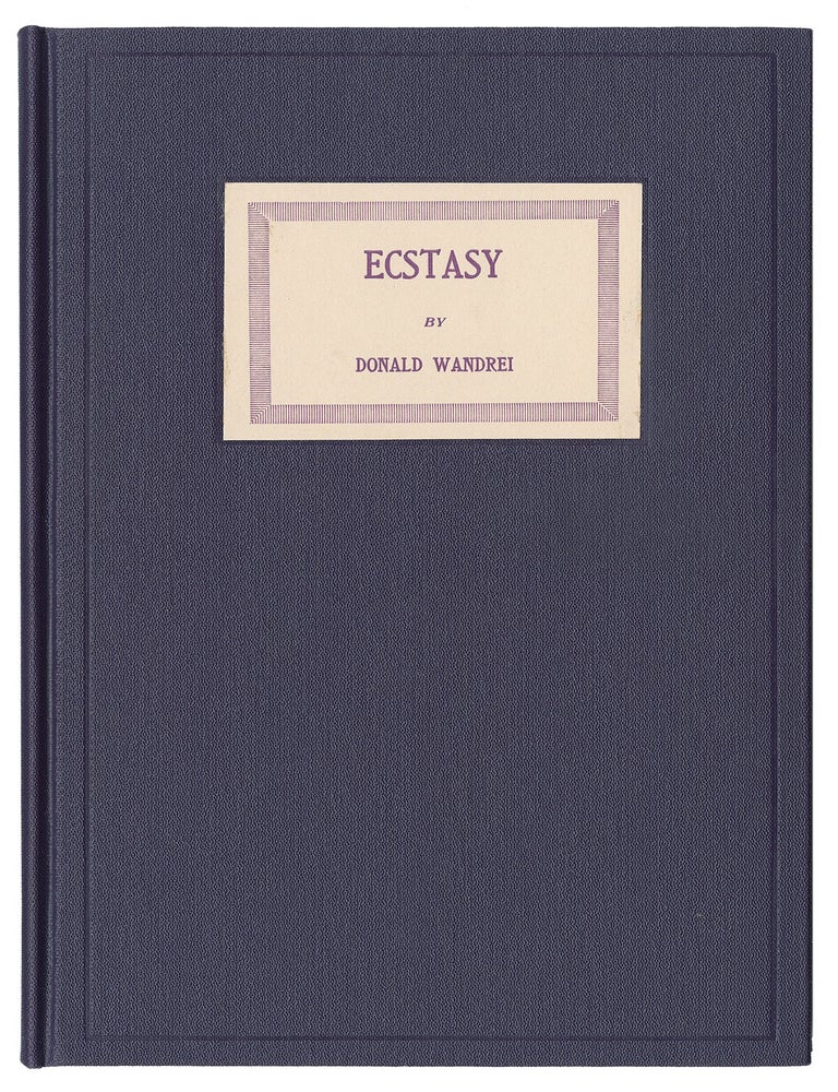 Item #12755 Ecstasy and Other Poems. Donald Wandrei.