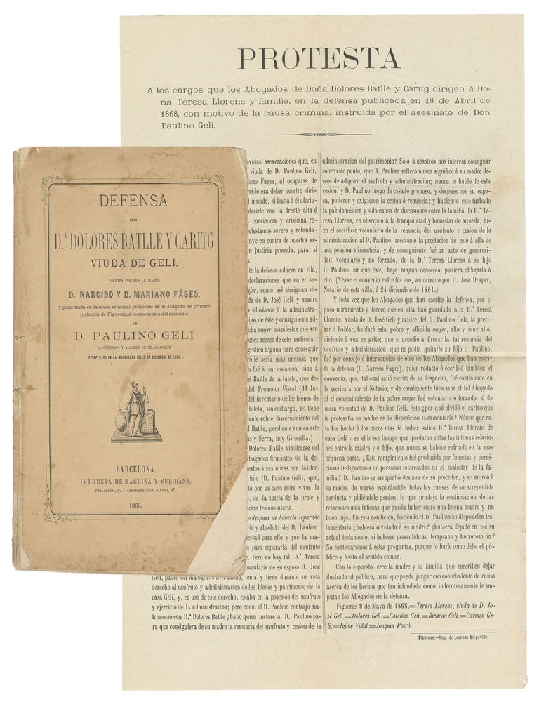 Item #12761 Defensa de D. Dolores Batlle y Caritg Viuda de Geli. Escrita por los Letrados D. Narciso Y D. Mariano F&aacute;ges, y presentada en la causa criminal pendiente en el Juzgado de primera instancia de Figueras, &aacute; consecuencia del asesinato D. Paulino Geli Hacendado, y Alcalde de Vilamacolum Perpetrado en la Madrugada del 2 Diciembre de 1866