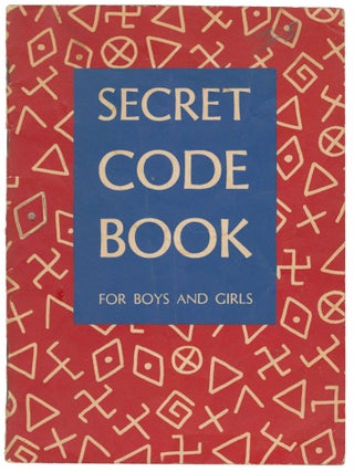 Item #12942 Secret Code Book for Boys and Girls. Frances W. Keene