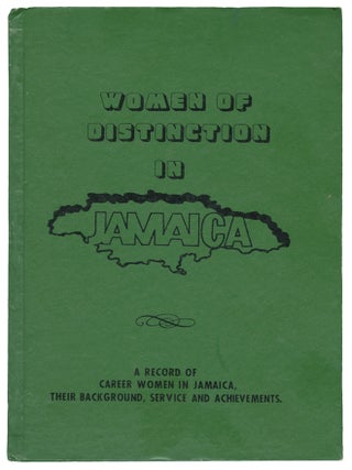 Item #13055 Women of Distinction in Jamaica. Henry A. Guy, Lavern Bailey, compiled