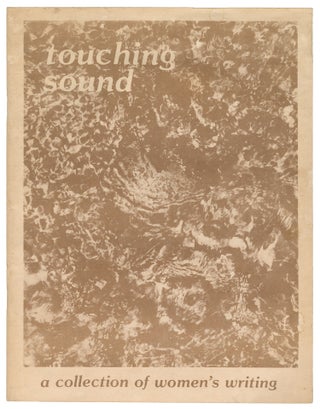 Item #13198 Touching Sound: A Collection of Women's Writing