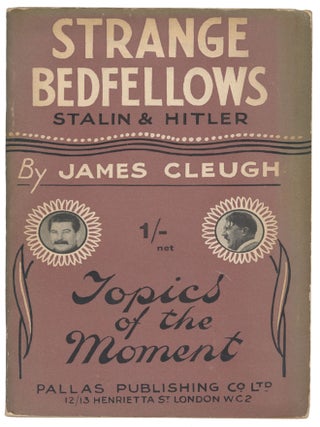 Item #13261 Strange Bedfellows: Russia and Germany. James Cleugh