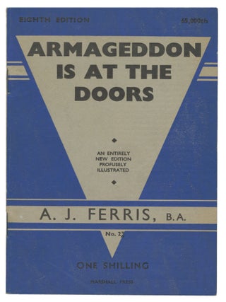 Item #13273 Armageddon Is At the Doors. A. J. Ferris