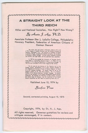 Item #13303 A Straight Look at the Third Reich: Hitler and National Socialism, How Right? How...