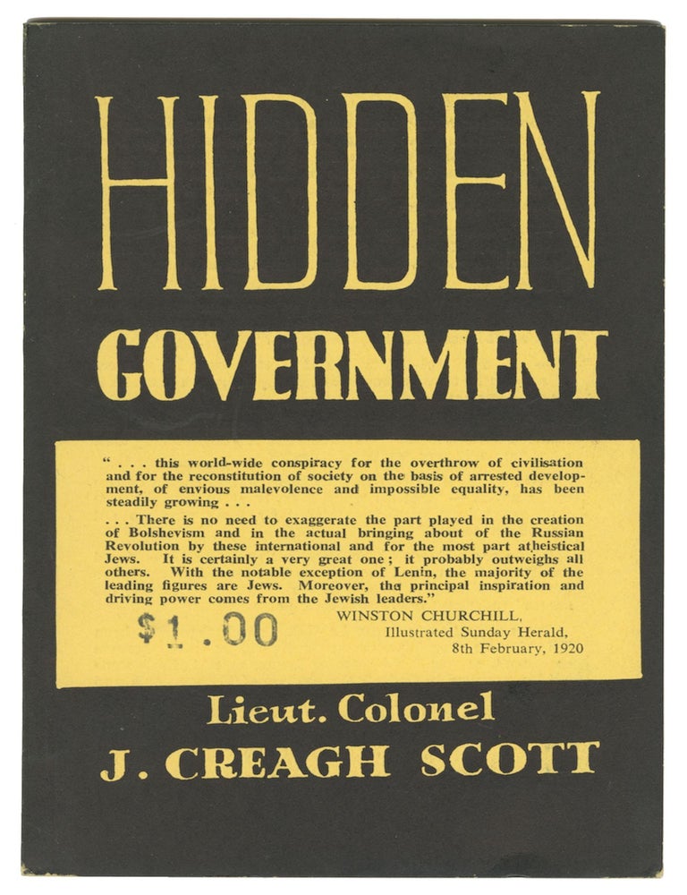 Item #13341 Hidden Government. Lt.-Colonel J. Creagh Scott.