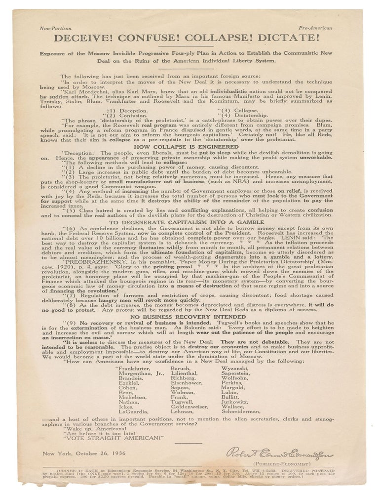 Item #13381 DECEIVE! CONFUSE! COLLAPSE! DICTATE! Exposure of the Moscow Invisible Progressive Four-ply Plan in Action to Establish the Communistic New Deal on the Ruins of the American Individual Liberty System. Robert Edward Edmondson.