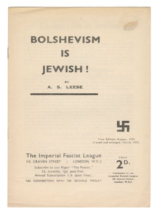 Bolshevism Is Jewish! A. S. Leese.