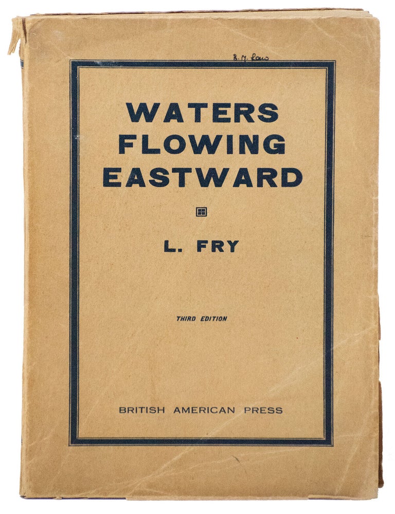 Item #13438 Waters Flowing Eastward. L. Fry.