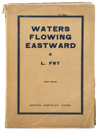 Item #13438 Waters Flowing Eastward. L. Fry