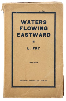 Item #13438 Waters Flowing Eastward. L. Fry