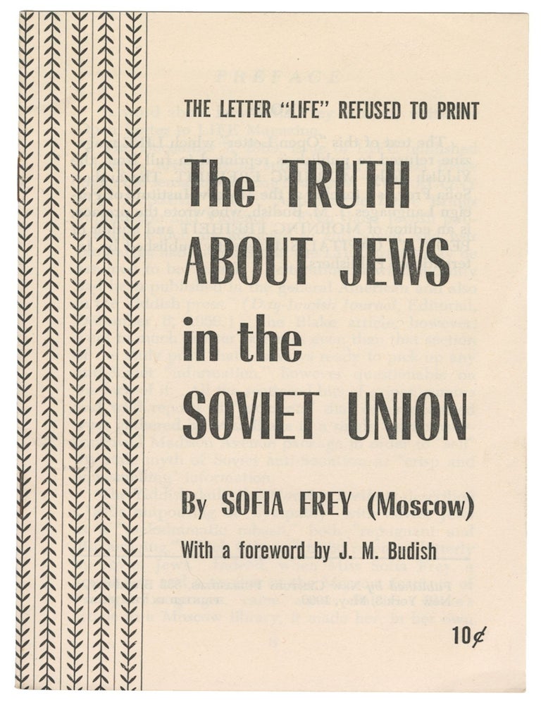 Item #13458 The Truth About Jews in the Soviet Union. Sofia Frey.
