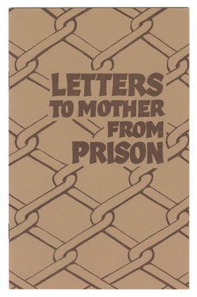 Item #13531 Letters to Mother from Prison. Inez Williams, The Friends of San Quentin Adjustment...