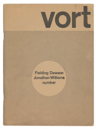 Item #13598 Vort #4 (Fielding Dawson Jonathan Williams number, Vol. 2, No. 1). Fielding Dawson
