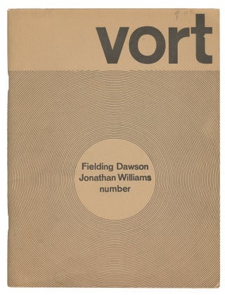 Item #13598 Vort #4 (Fielding Dawson Jonathan Williams number, Vol. 2, No. 1). Fielding Dawson