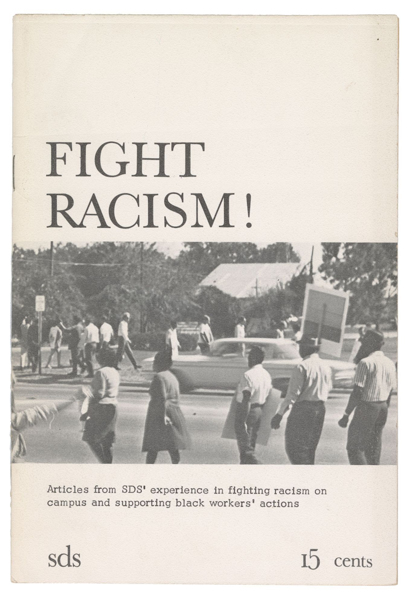 Fight Racism! Articles from SDS' experience in fighting racism on ...