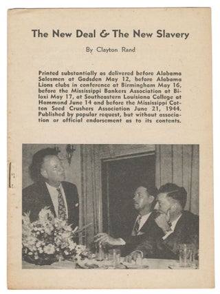 The New Deal & The New Slavery. Clayton Rand.