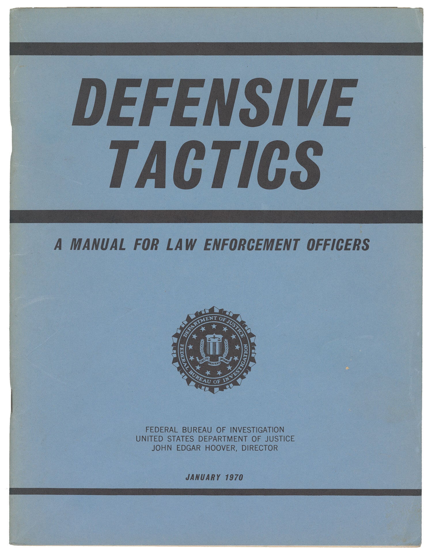 Defensive Tactics: A Manual for Law Enforcement Officers