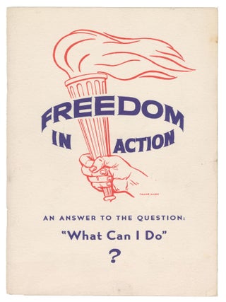 Freedom In Action: A Plan to End the Threat of Communism. Elwood Fouts.