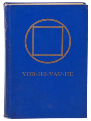 Item #13844 Yod-He-Vau-He - Death Is Overcome, Life is Everlasting. The Mysteries of God Made...