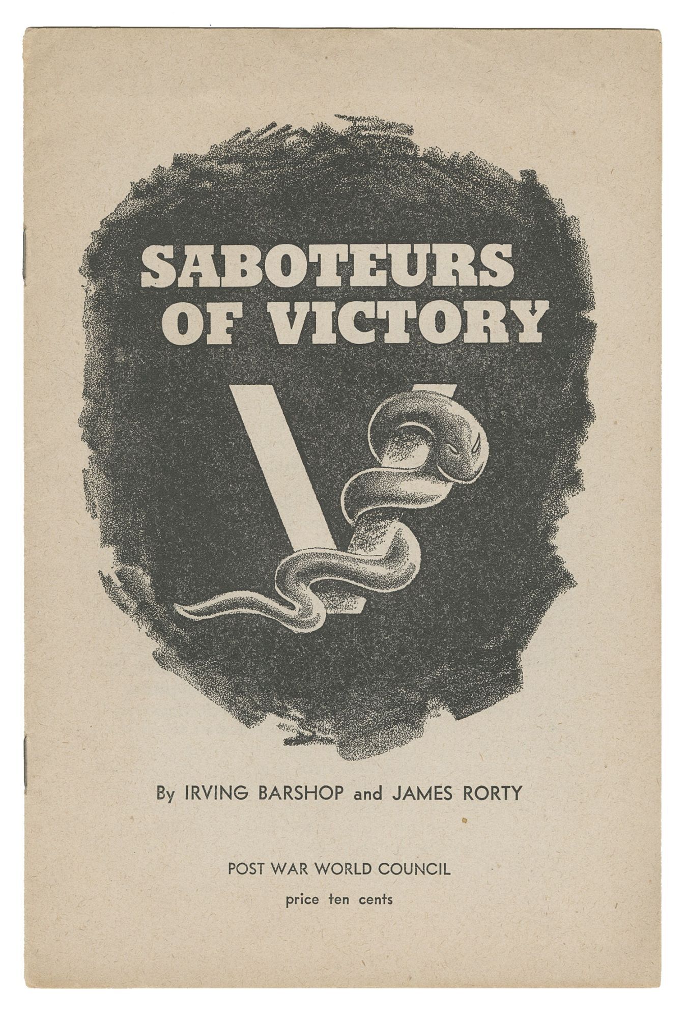 Saboteurs of Victory | Irving Barshop, James Rorty