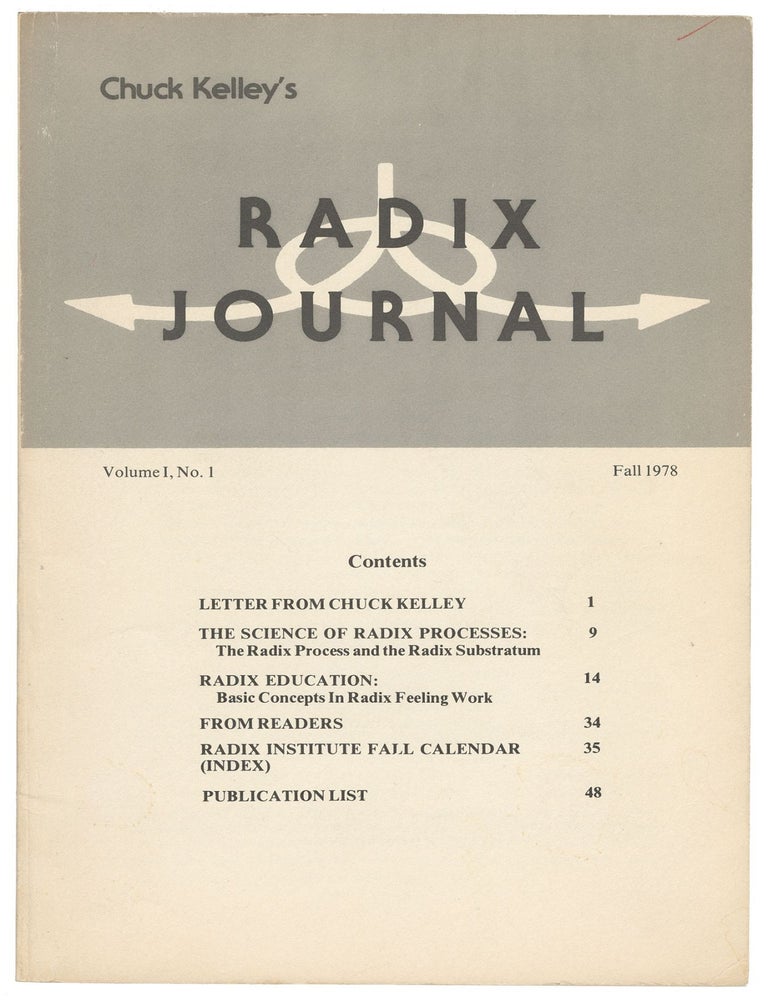 Item #13911 Radix Journal, Volume 1, No. 1, Fall 1978. Chuck Kelley.